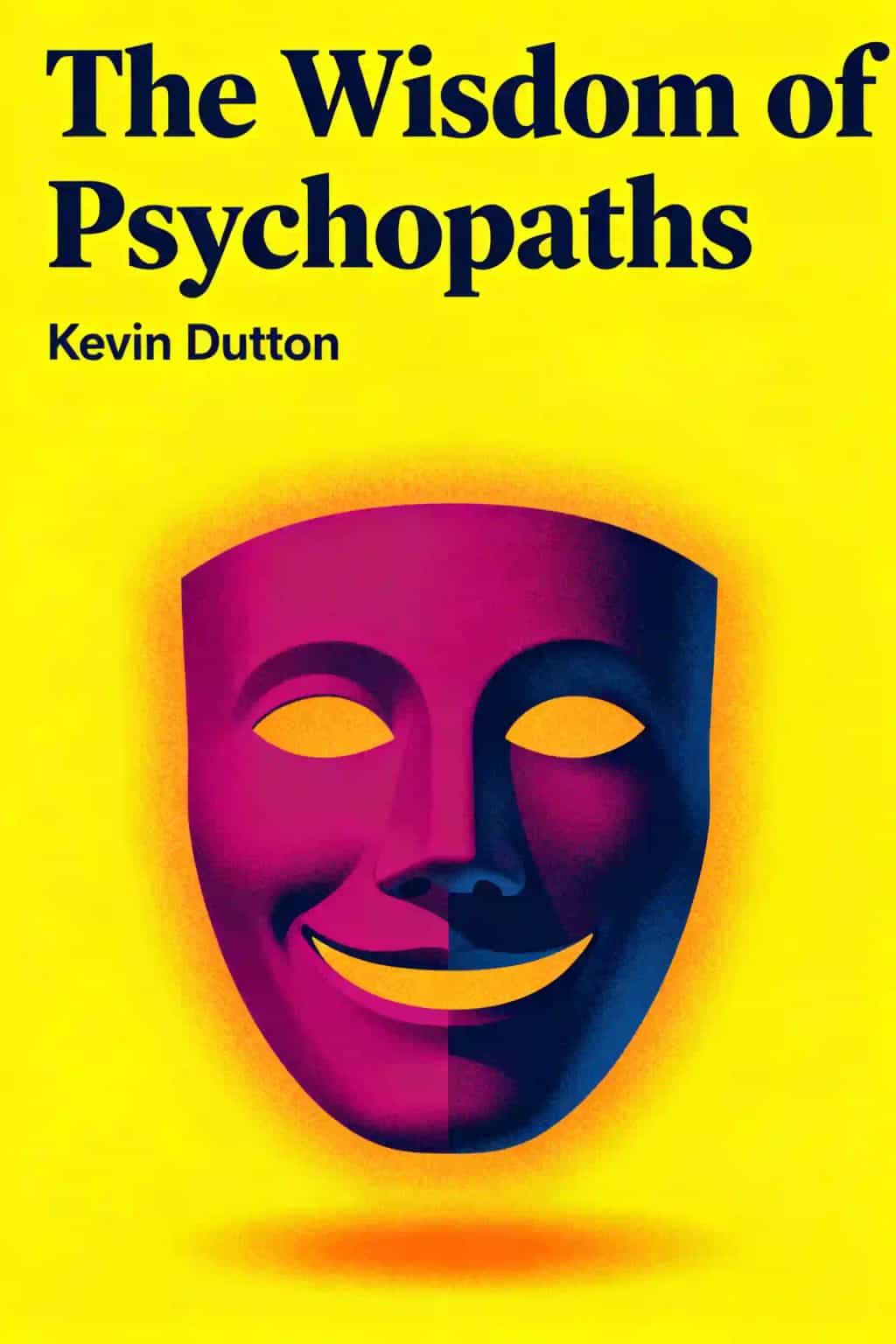 Wisdom of Psychopaths book cover