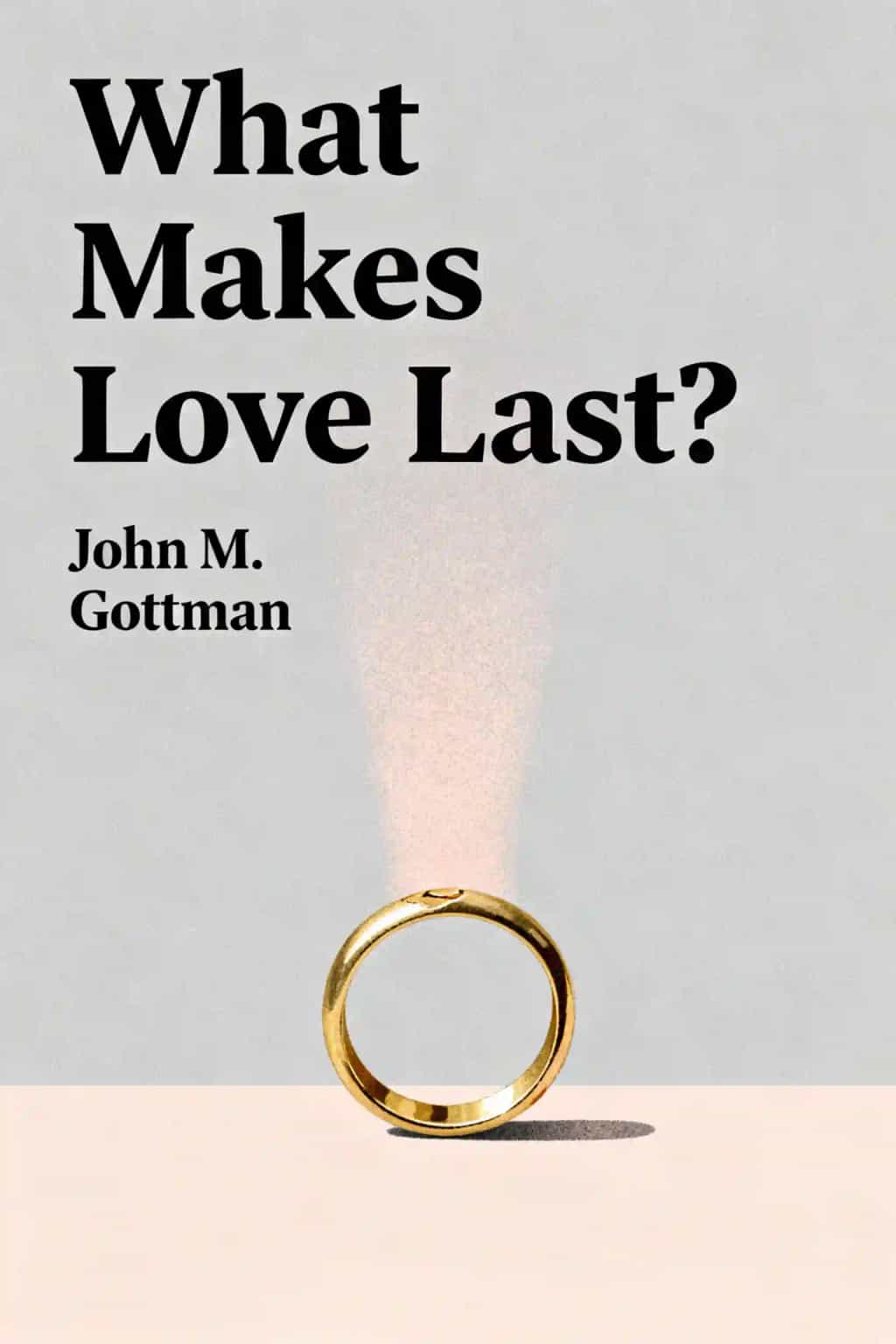 What makes love last? book cover