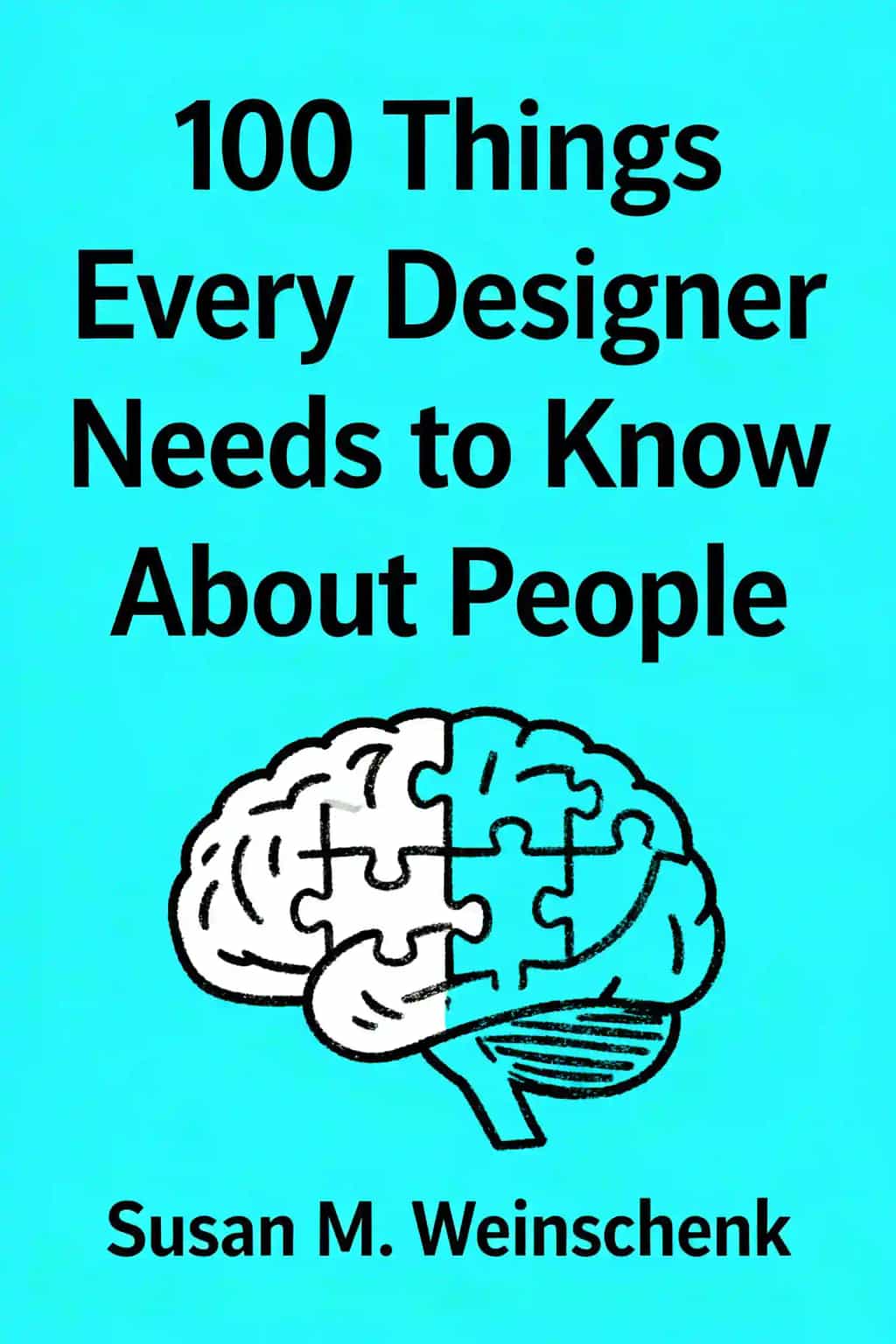 100 Things Every Designer Needs to Know about People book cover