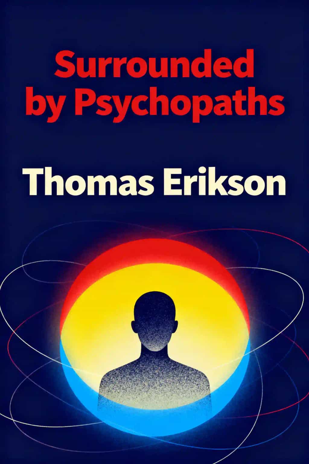 Surrounded by Psychopaths book cover