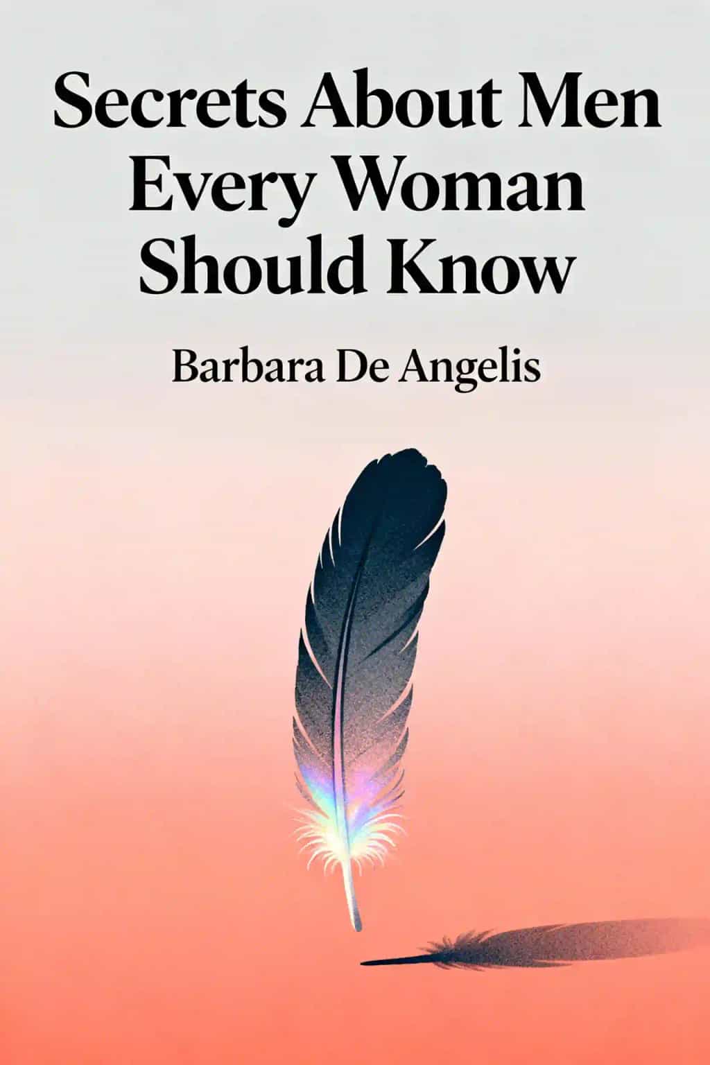 Secrets about men every woman should know book cover