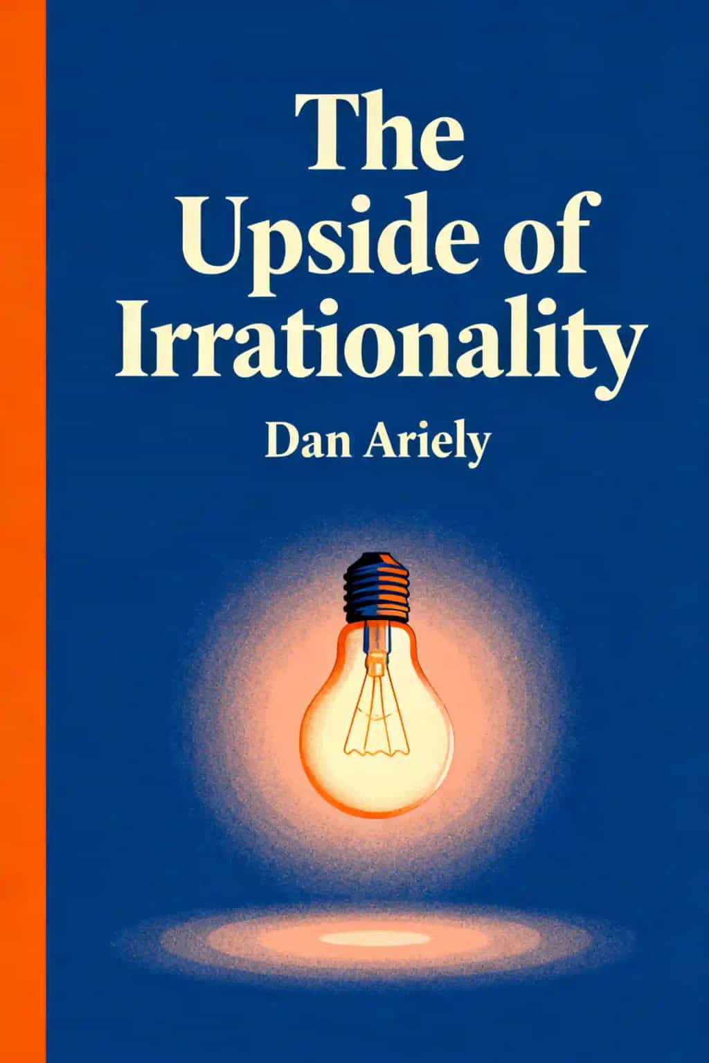The Upside of Irrationality book cover