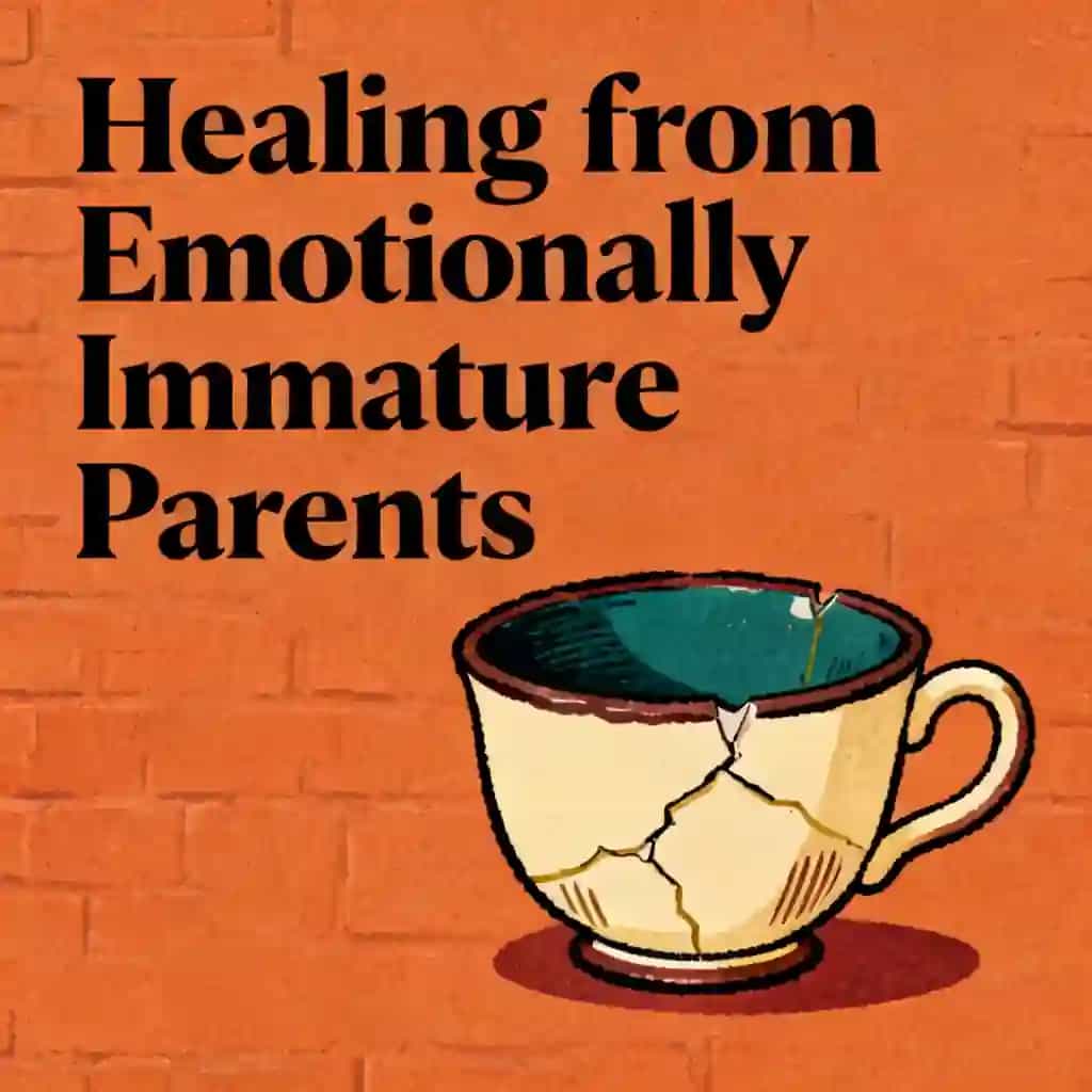 Emotionally Immature Parents: The Path to Healing book cover